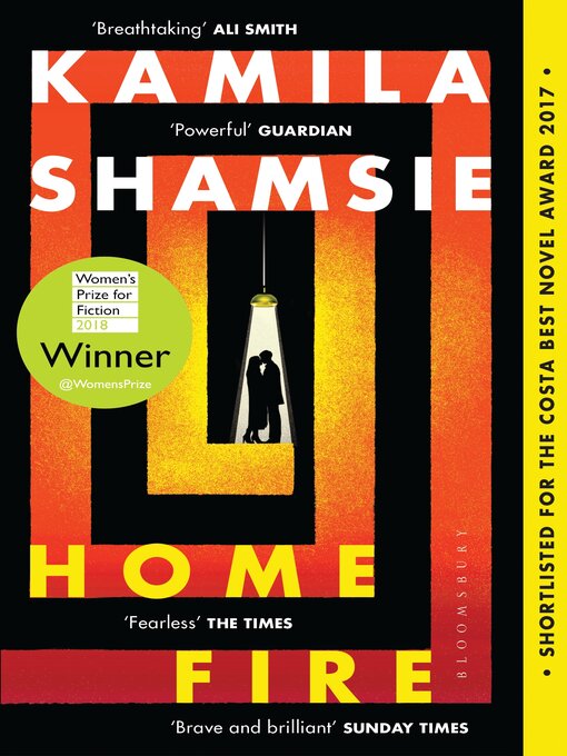 Title details for Home Fire by Kamila Shamsie - Available